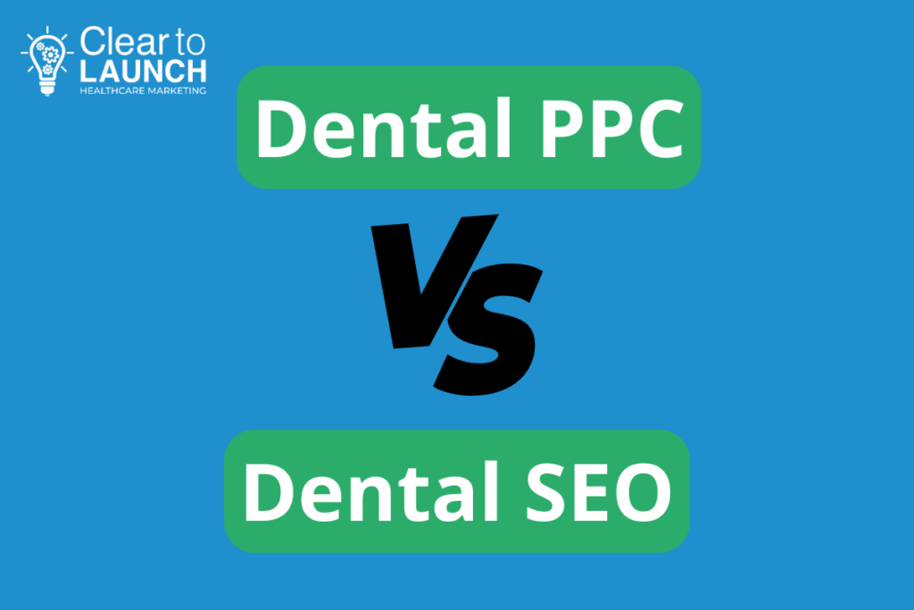 Dental PPC and dental SEO compared as digital marketing strategies for dental practices